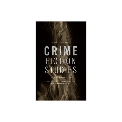 Cornell Woolrich and Transmedia Noir - (Crime Fiction Studies Special Issues) by Rob King (Paperback)