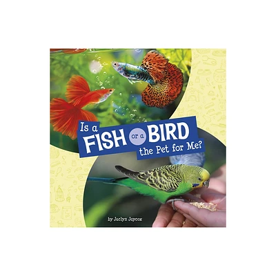 Is a Fish or a Bird the Pet for Me