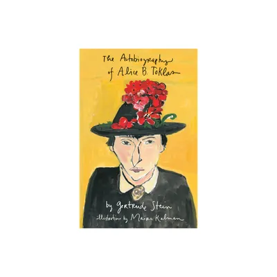 The Autobiography of Alice B. Toklas Illustrated - by Gertrude Stein (Hardcover)