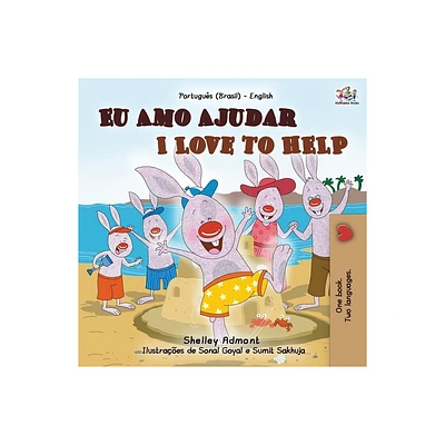 I Love to Help (Portuguese English Bilingual Book for Kids - Brazilian) - (Portuguese English Bilingual Collection - Brazil) Large Print (Paperback)