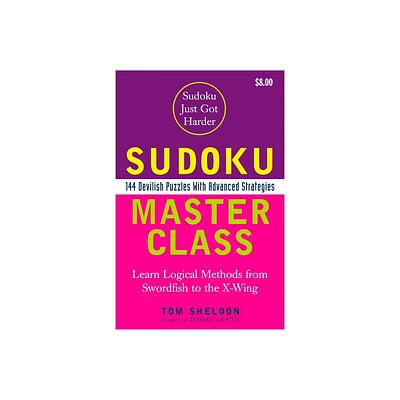 Sudoku Master Class - by Tom Sheldon (Paperback)