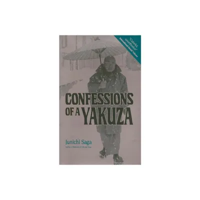 Confessions of a Yakuza - by Junichi Saga (Paperback)