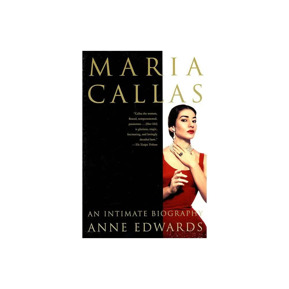 Maria Callas - by Anne Edwards (Paperback)