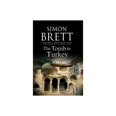 The Tomb in Turkey - (Fethering Mystery) by Simon Brett (Paperback)