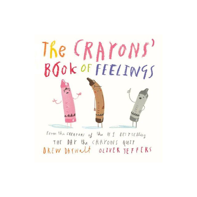 The Crayons Book of Feelings - by Drew Daywalt (Board Book)