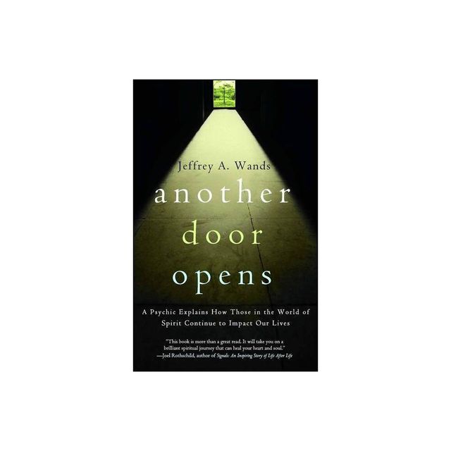 Another Door Opens - by Jeffrey A Wands (Paperback)