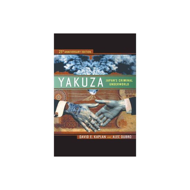 Yakuza - 25th Edition by David E Kaplan & Alec Dubro (Paperback)