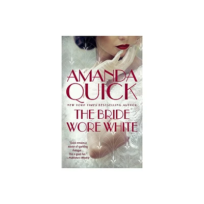 The Bride Wore White - by Amanda Quick (Paperback)