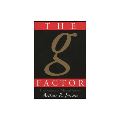 The g Factor - (Human Evolution, Behavior, and Intelligence) by Arthur Jensen (Hardcover)