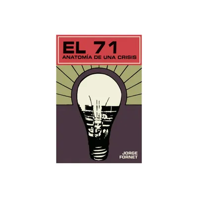 El 71 - (Historia y Ciencias Sociales) by Jorge Fornet (Paperback)