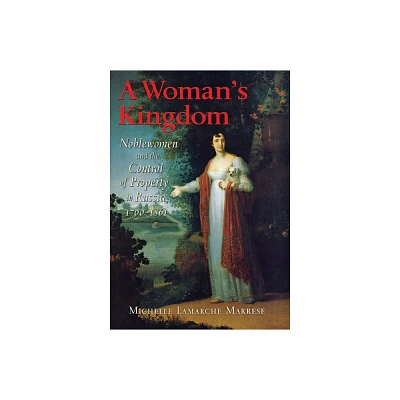 A Womans Kingdom - by Michelle LaMarche Marrese (Hardcover)