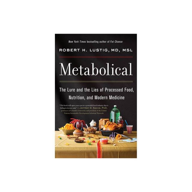 Metabolical - by Robert H Lustig (Hardcover)