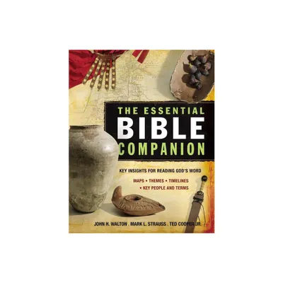 The Essential Bible Companion - by John H Walton & Mark L Strauss & Ted Cooper Jr (Paperback)