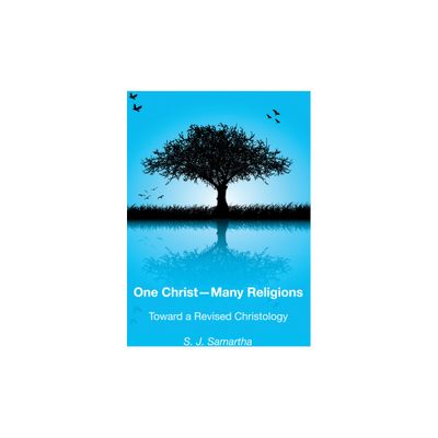 One Christ-Many Religions - by S J Samartha (Paperback)