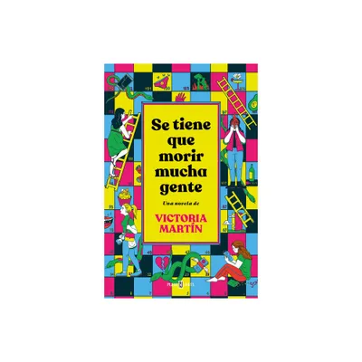 Se Tiene Que Morir Mucha Gente / Many People Have to Die - by Victoria Martn de la Cova (Hardcover)