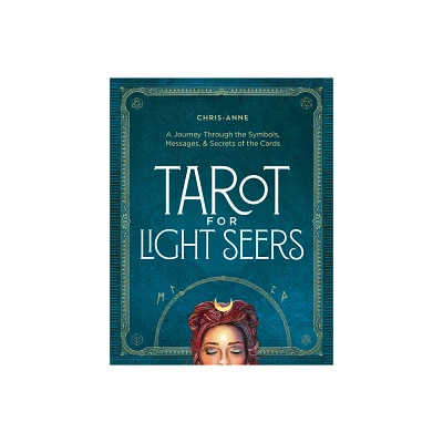 Tarot for Light Seers - by Chris-Anne (Hardcover)