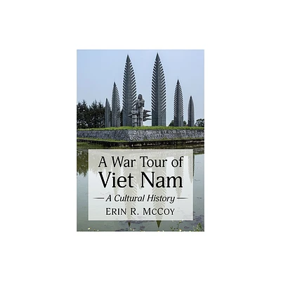 A War Tour of Viet Nam - by Erin R McCoy (Paperback)