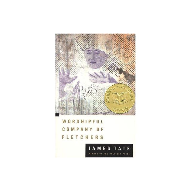 Worshipful Company of Fletchers - by James Tate (Paperback)