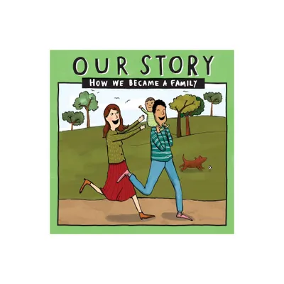 Our Story - How We Became a Family (7) - (Our Story 007hced1) by Donor Conception Network (Paperback)