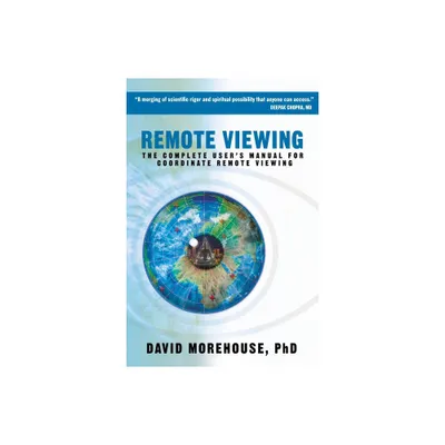 Remote Viewing - by David Morehouse (Paperback)