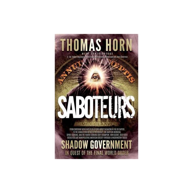 Saboteurs - by Thomas R Horn (Paperback)