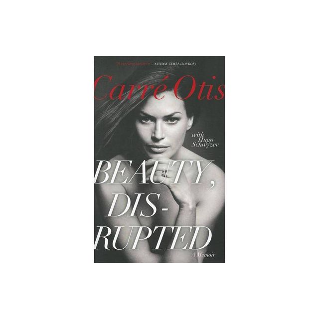 Beauty, Disrupted - by Carre Otis (Paperback)