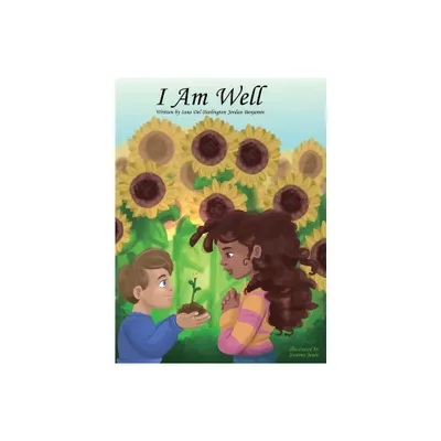 I Am Well - Large Print by Iana del Darlington Jordan Benjamin (Hardcover)