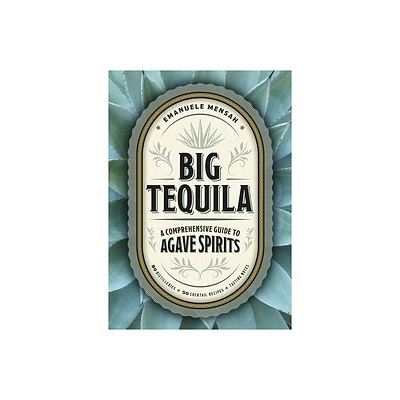 Big Tequila - by Emanuele Mensah (Hardcover)