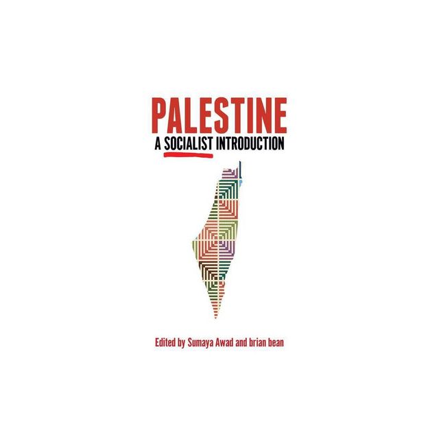 Palestine: A Socialist Introduction