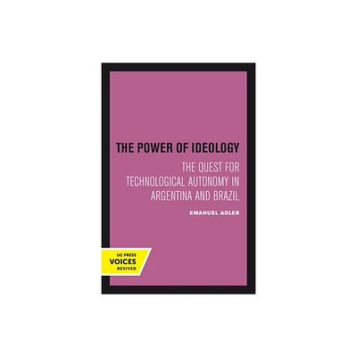 The Power of Ideology - (Studies in International Political Economy) by Emanuel Adler (Paperback)