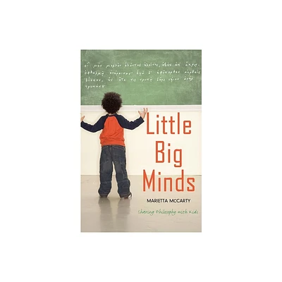 Little Big Minds - by Marietta McCarty (Paperback)