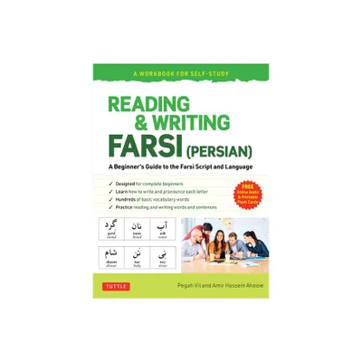 Reading & Writing Farsi (Persian): A Workbook for Self-Study - by Pegah Vil & Amir Hossein Ahooie (Paperback)