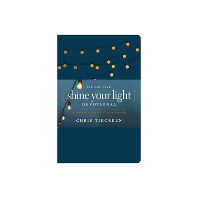 The One Year Shine Your Light Devotional - by Chris Tiegreen (Leather Bound)