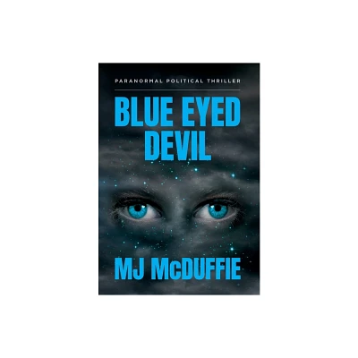 Blue Eyed Devil - by Mj McDuffie (Hardcover)