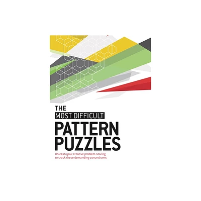 The Most Difficult Pattern Puzzles - by Tim Dedopulos (Paperback)