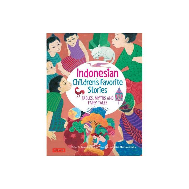 Indonesian Childrens Favorite Stories - (Favorite Childrens Stories) by Joan Suyenaga (Hardcover)