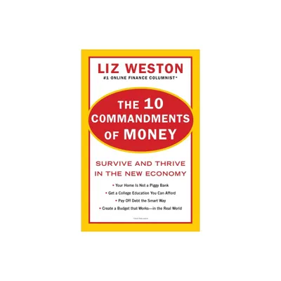 The 10 Commandments of Money - by Liz Weston (Paperback)