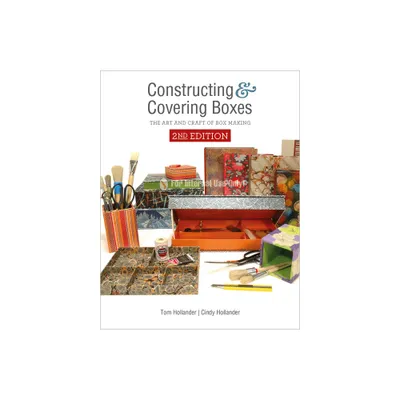 Constructing and Covering Boxes - 2nd Edition by Tom Hollander & Cindy Hollander (Paperback)