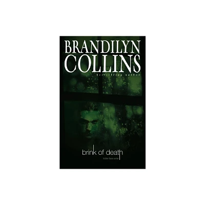 Brink of Death - (Hidden Faces) by Brandilyn Collins (Paperback)