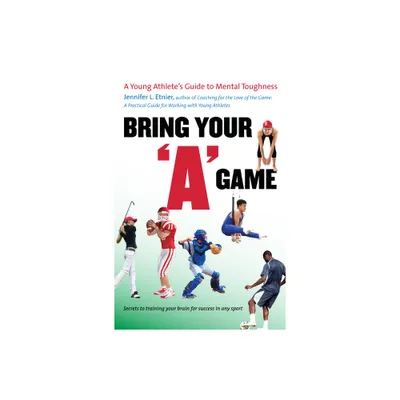 Bring Your a Game - by Jennifer L Etnier (Paperback)