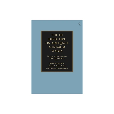 EU Directive on Adequate Minimum Wages - by Luca Ratti (Hardcover)