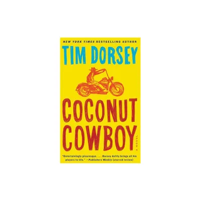 Coconut Cowboy - (Serge Storms) by Tim Dorsey (Paperback)