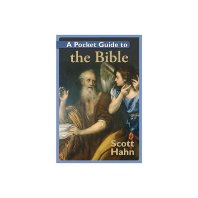 A Pocket Guide to the Bible - by Scott Hahn (Paperback)