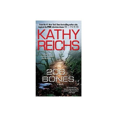 206 Bones - (Temperance Brennan Novel) by Kathy Reichs (Paperback)