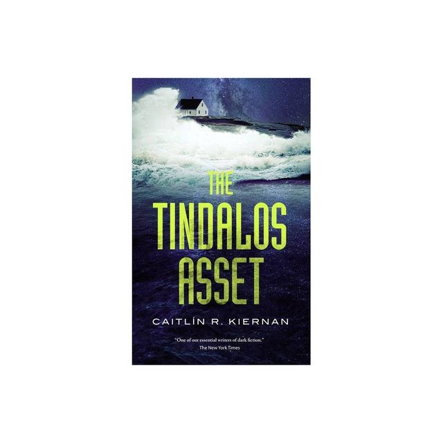 The Tindalos Asset - (Tinfoil Dossier) by Caitlin R Kiernan (Paperback)