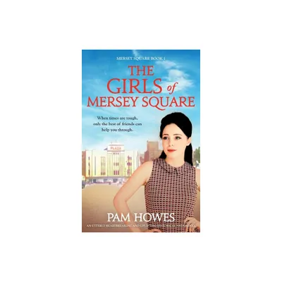 The Girls Of Mersey Square - by Pam Howes (Paperback)