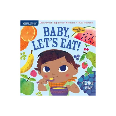 Indestructibles: Baby, Lets Eat! - (Paperback)