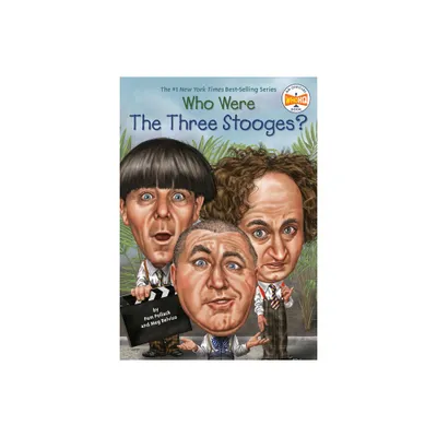 Who Were the Three Stooges? - (Who Was?) by Pam Pollack & Meg Belviso & Who Hq (Paperback)