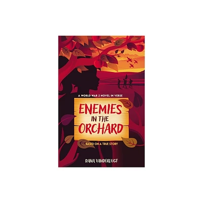 Enemies in the Orchard - by Dana VanderLugt (Hardcover)