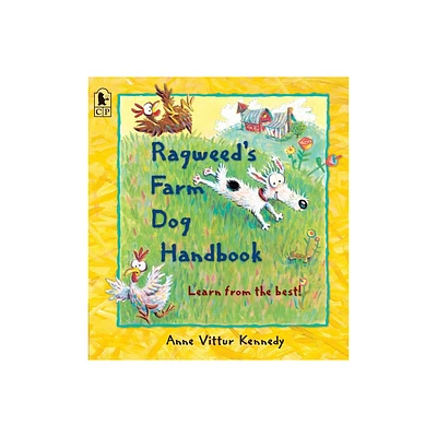 Ragweeds Farm Dog Handbook - by Anne Vittur Kennedy (Paperback)